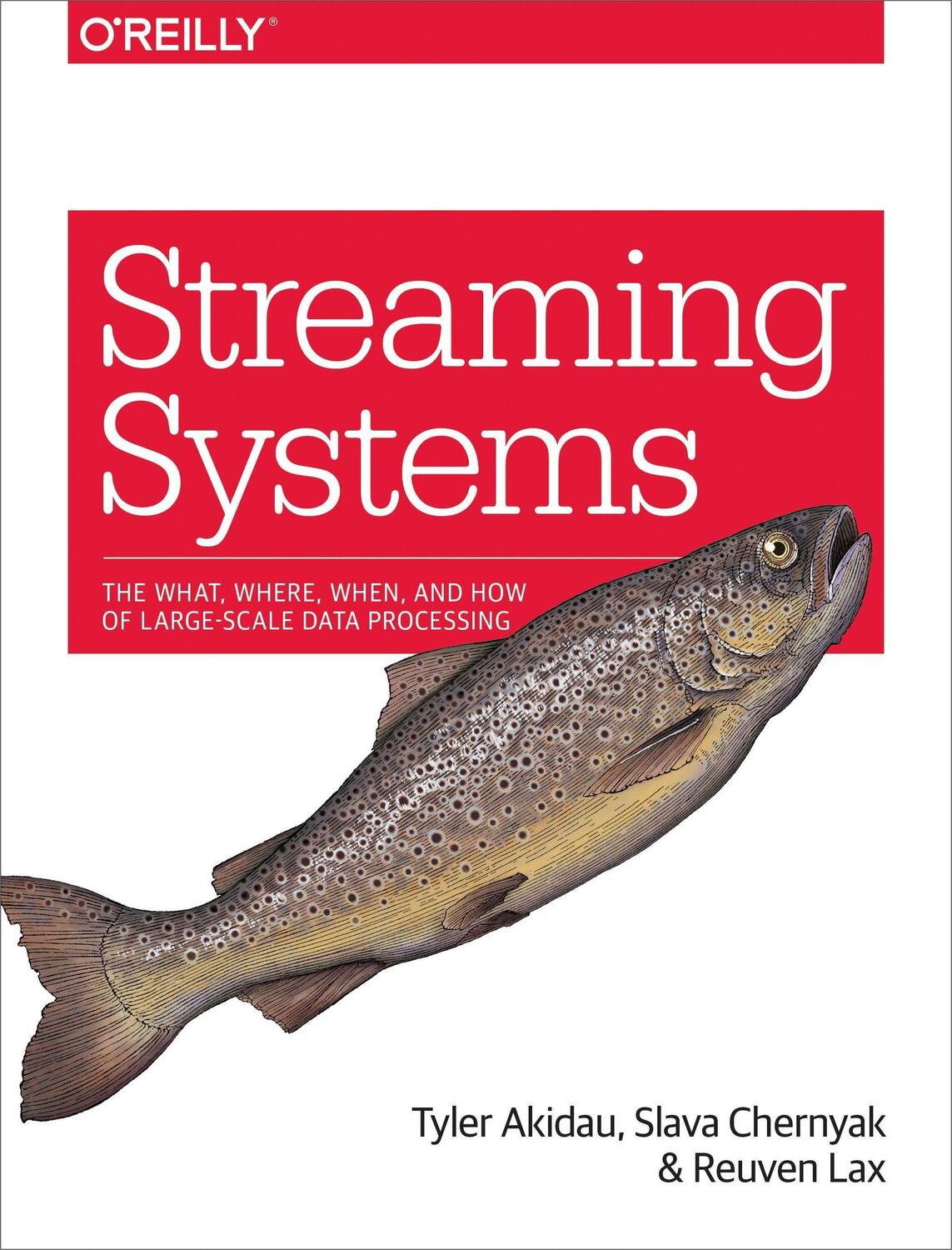 Cover: 9781491983874 | Streaming Systems | Reuven Lax (u. a.) | Taschenbuch | Englisch | 2018