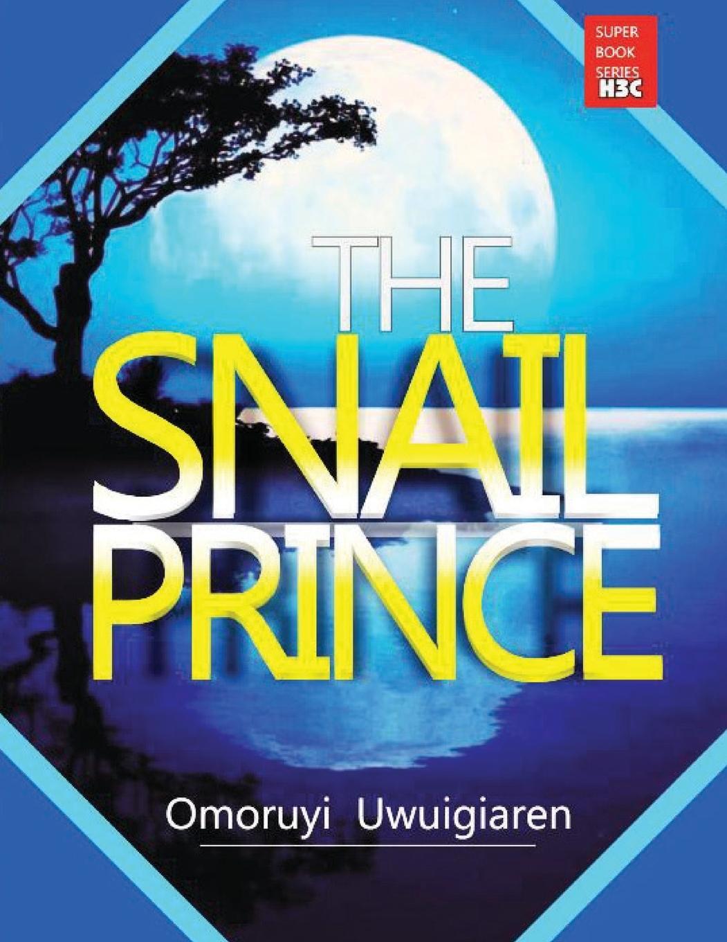 Cover: 9789786075747 | The Snail Prince | Omoruyi Uwuigiaren | Taschenbuch | Paperback | 2024