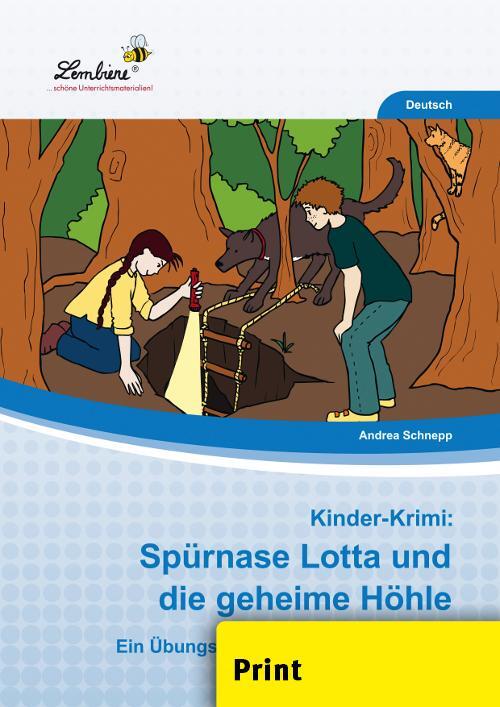 Cover: 9783746805122 | Kinder-Krimi: Spürnase Lotta und die geheime Höhle (PR) | Schnepp