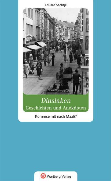 Cover: 9783831324125 | Dinslaken | Kommse mit nach Maas?, Geschichten und Anekdoten | Sachtje