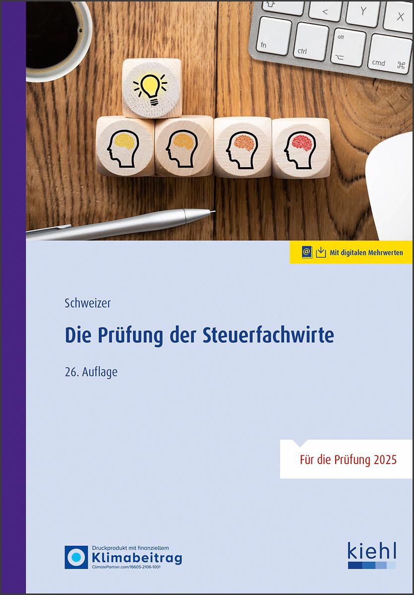 Cover: 9783470106366 | Die Prüfung der Steuerfachwirte | Reinhard Schweizer | Bundle | 2025