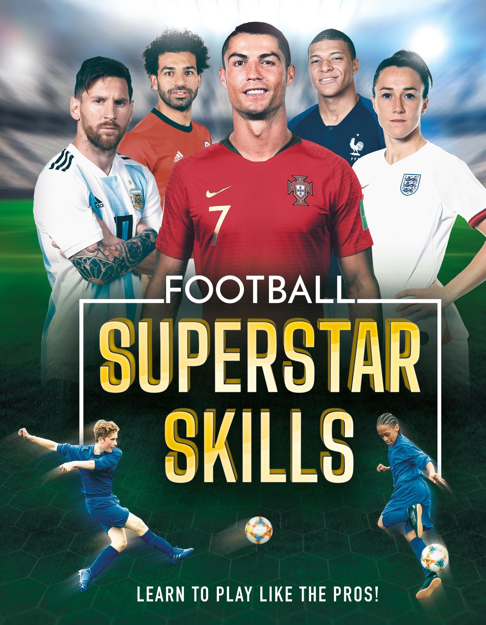 Cover: 9781783125173 | Football Superstar Skills | Learn to Play Like the Pros! | Radnedge