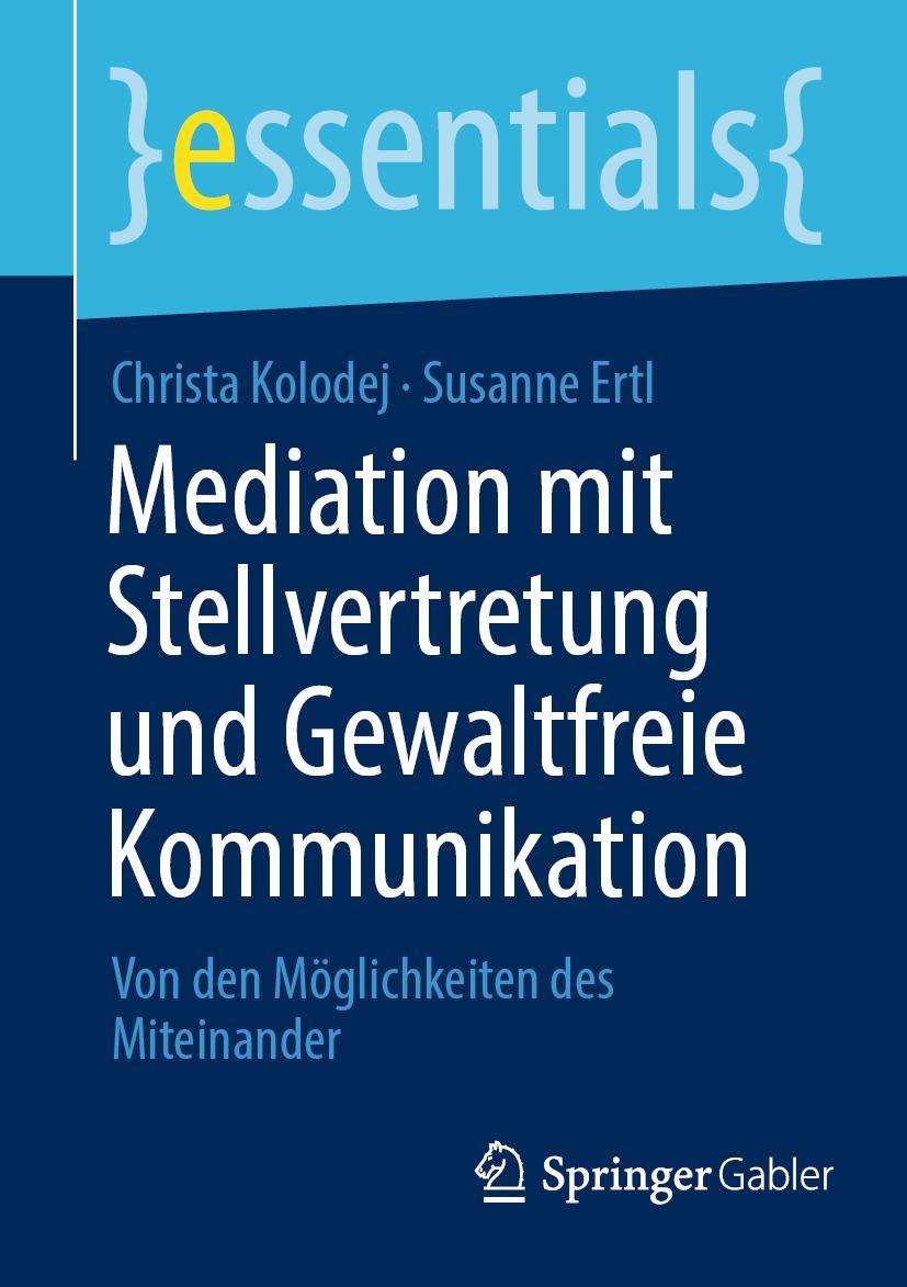 Cover: 9783658378332 | Mediation mit Stellvertretung und Gewaltfreie Kommunikation | Buch