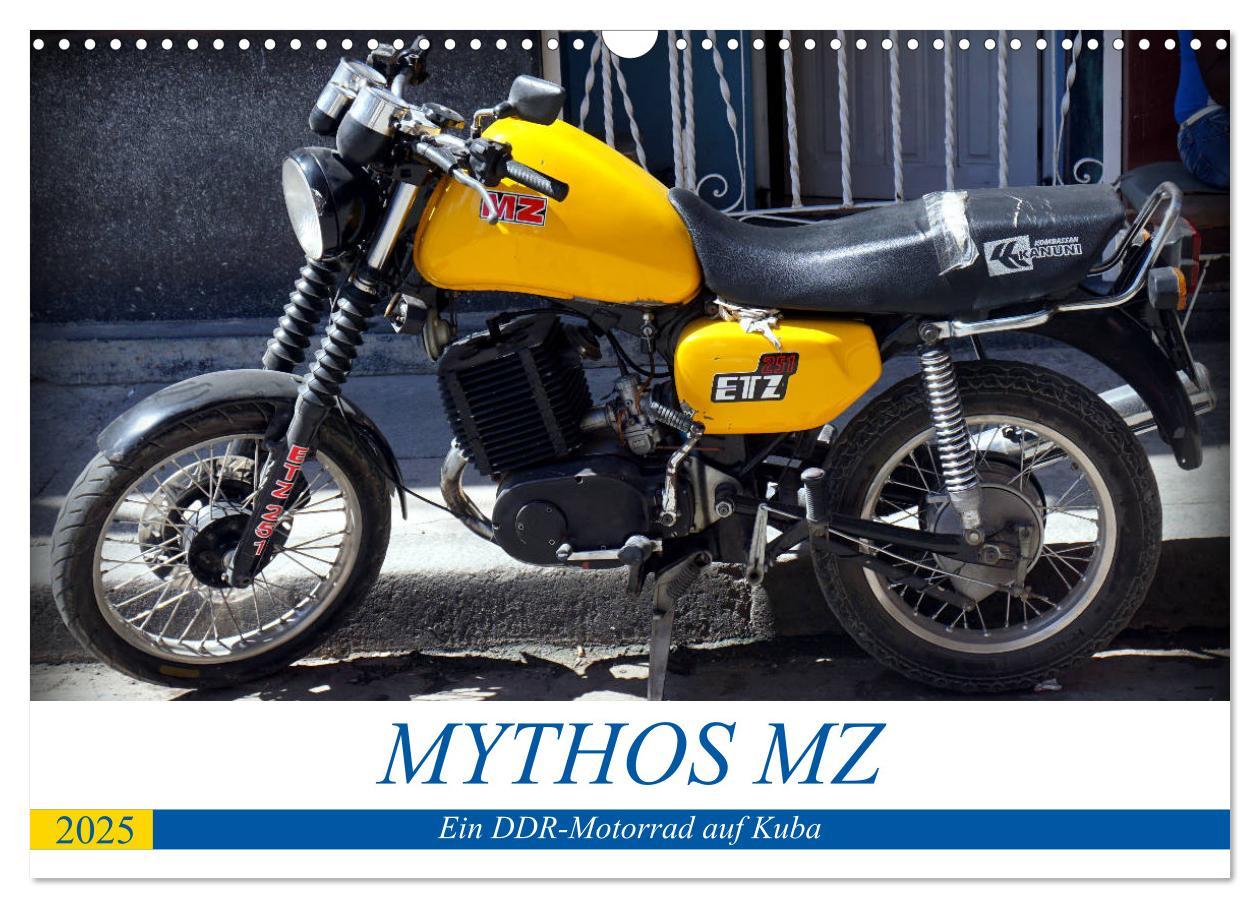 Cover: 9783435609451 | Mythos MZ - Ein DDR-Motorrad auf Kuba (Wandkalender 2025 DIN A3...