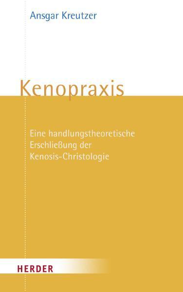 Cover: 9783451323720 | Kenopraxis | Ansgar Kreutzer | Taschenbuch | Kartoniert | Deutsch