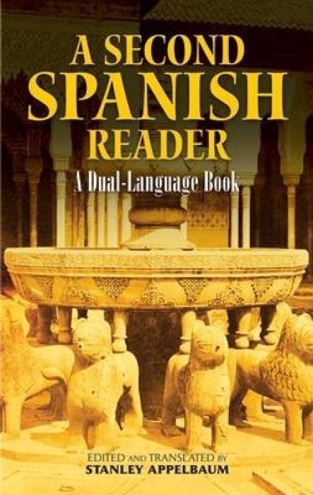 Cover: 9780486472355 | A Second Spanish Reader | A Dual-Language Book | Stanley Appelbaum