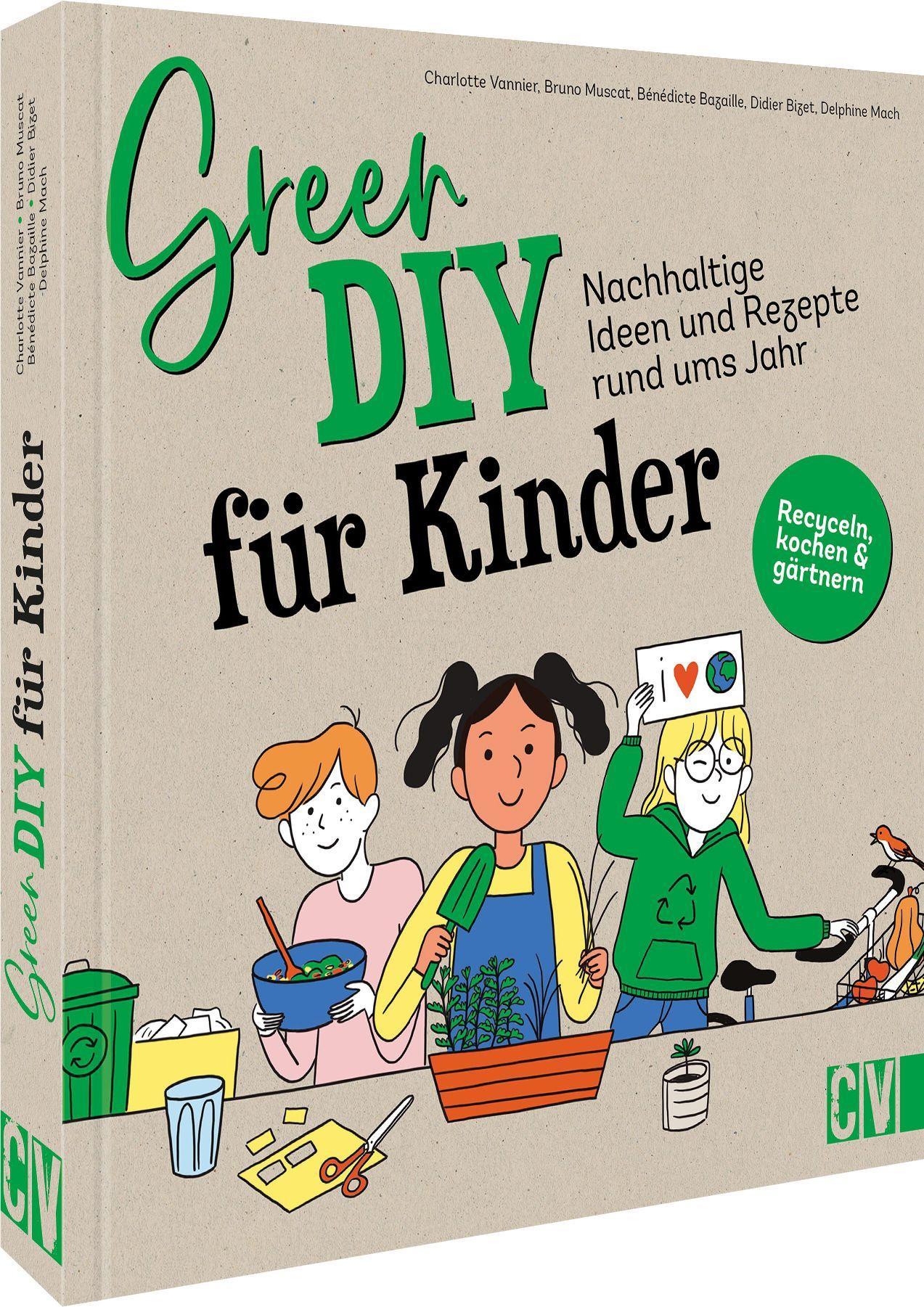 Cover: 9783841102577 | Green DIY für Kinder | Nachhaltige Ideen und Rezepte rund ums Jahr