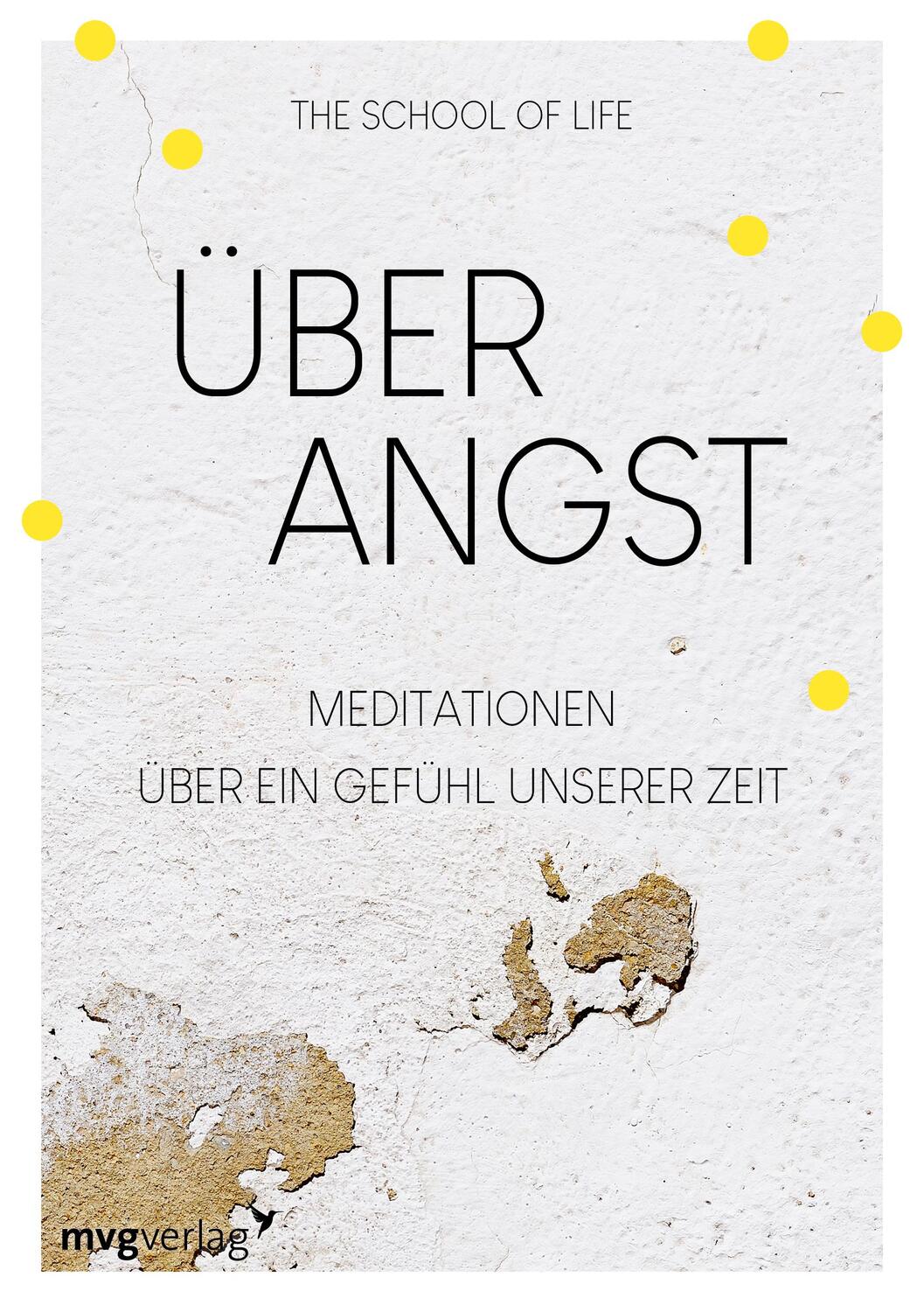 Cover: 9783747403570 | Über Angst | Meditationen über ein Gefühl unserer Zeit | The School