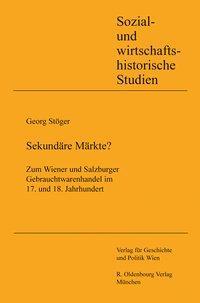 Cover: 9783205786788 | Sekundäre Märkte? | Georg Stöger | Taschenbuch | 298 S. | Deutsch