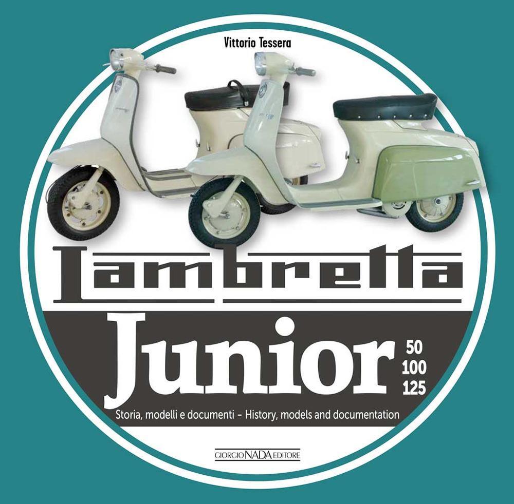 Cover: 9788879119023 | Lambreta Junior 50, 100, 125 | History, models and documents | Tessera