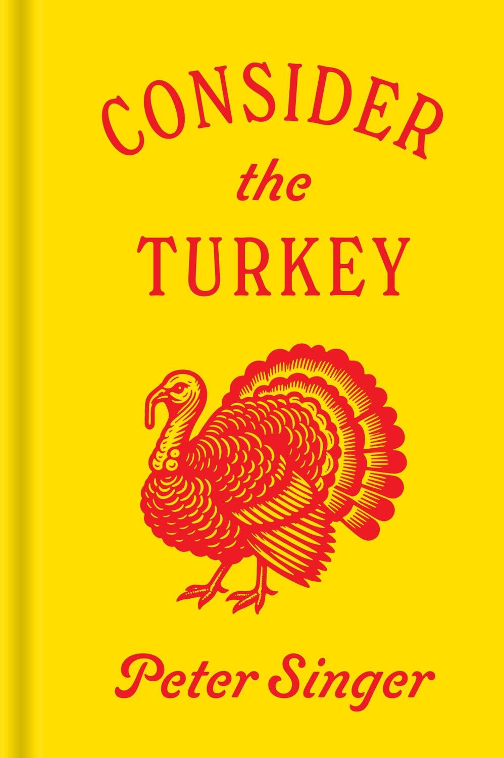 Cover: 9780691231686 | Consider the Turkey | Peter Singer | Buch | Englisch | 2024