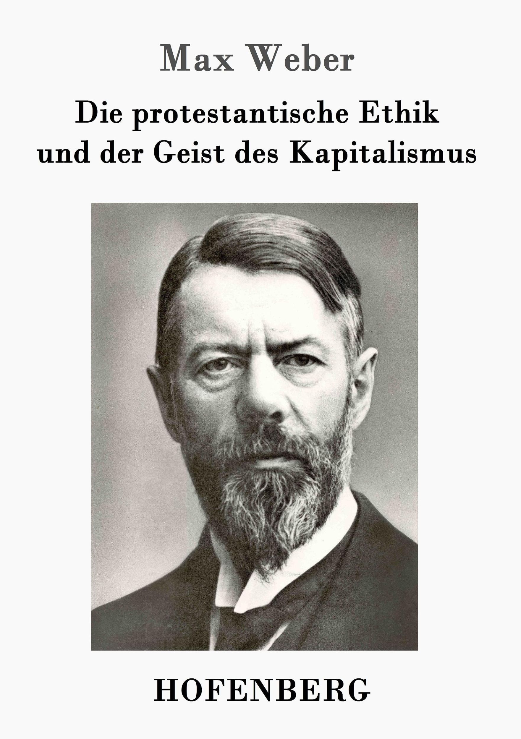 Cover: 9783843029315 | Die protestantische Ethik und der Geist des Kapitalismus | Max Weber