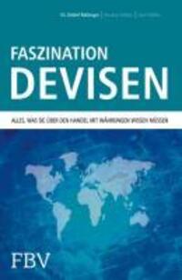 Cover: 9783898797689 | Faszination Devisen | Detlef Rettinger (u. a.) | Taschenbuch | 240 S.