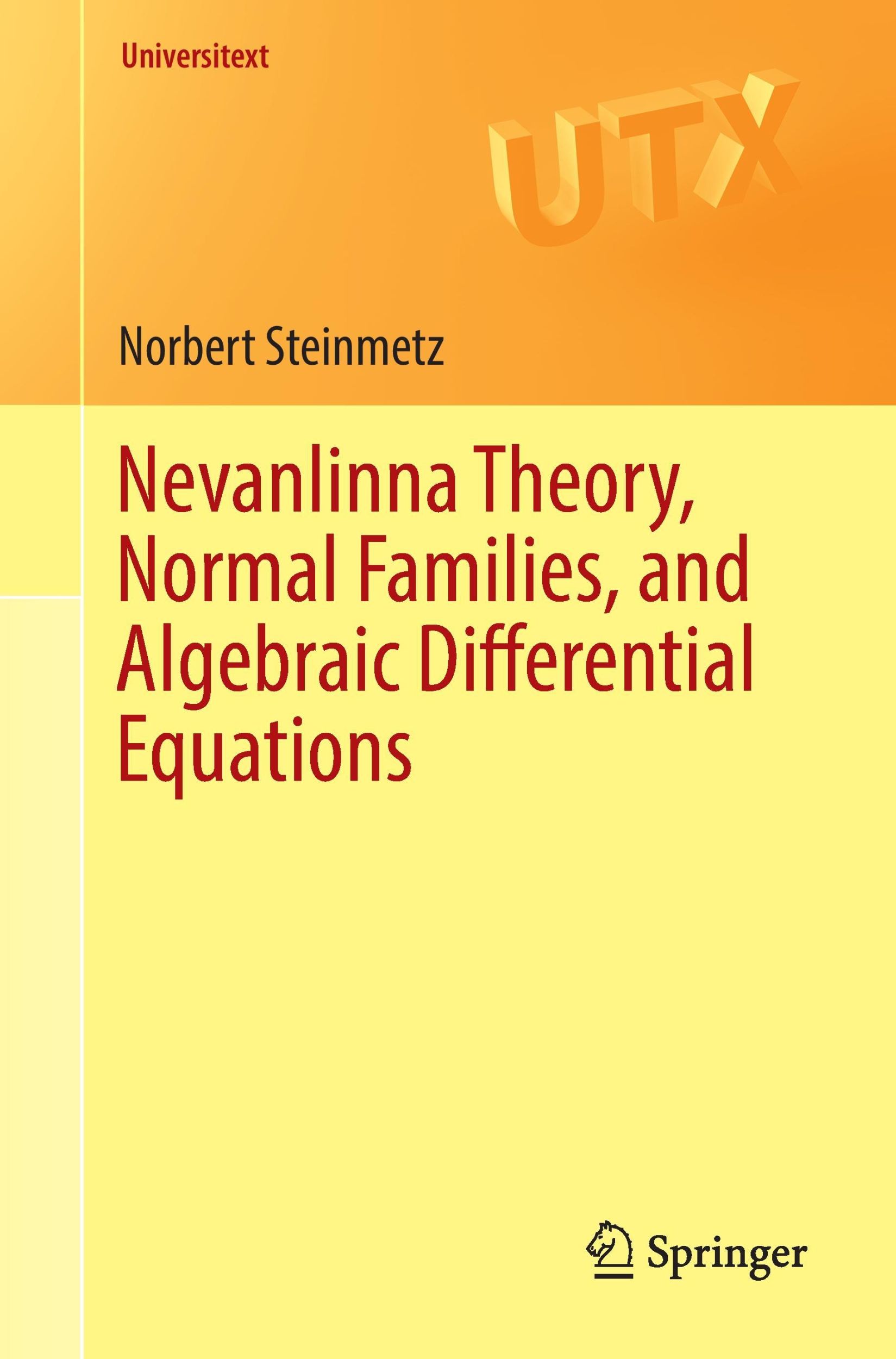 Cover: 9783319597997 | Nevanlinna Theory, Normal Families, and Algebraic Differential...