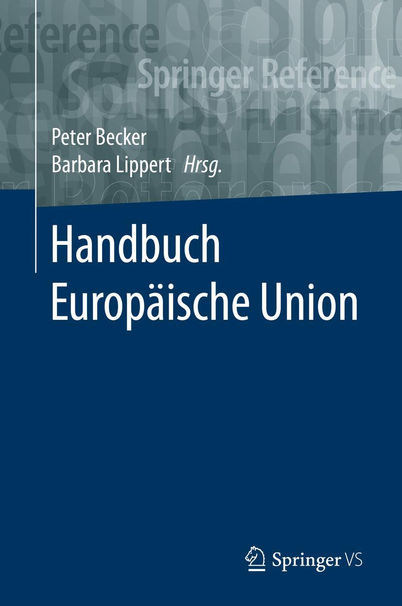 Cover: 9783658174088 | Handbuch Europäische Union | Barbara Lippert (u. a.) | Buch | 2 Bücher