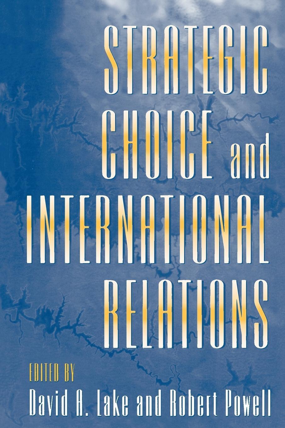 Cover: 9780691026978 | Strategic Choice and International Relations | Robert Powell | Buch