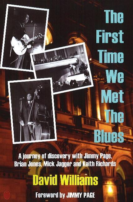 Cover: 9780954706814 | First Time We Met the Blues | David Williams | Taschenbuch | Englisch