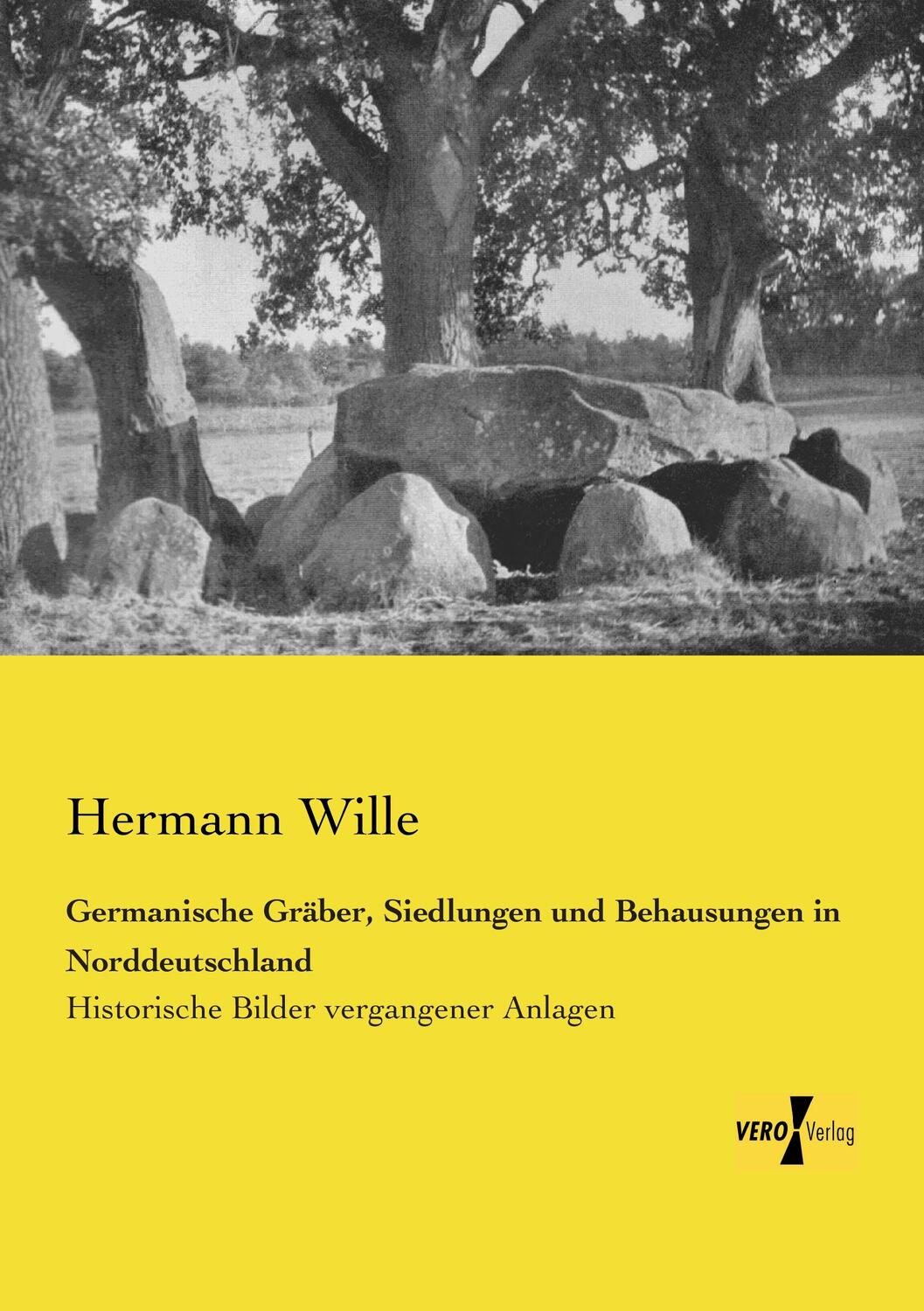 Cover: 9783956107665 | Germanische Gräber, Siedlungen und Behausungen in Norddeutschland