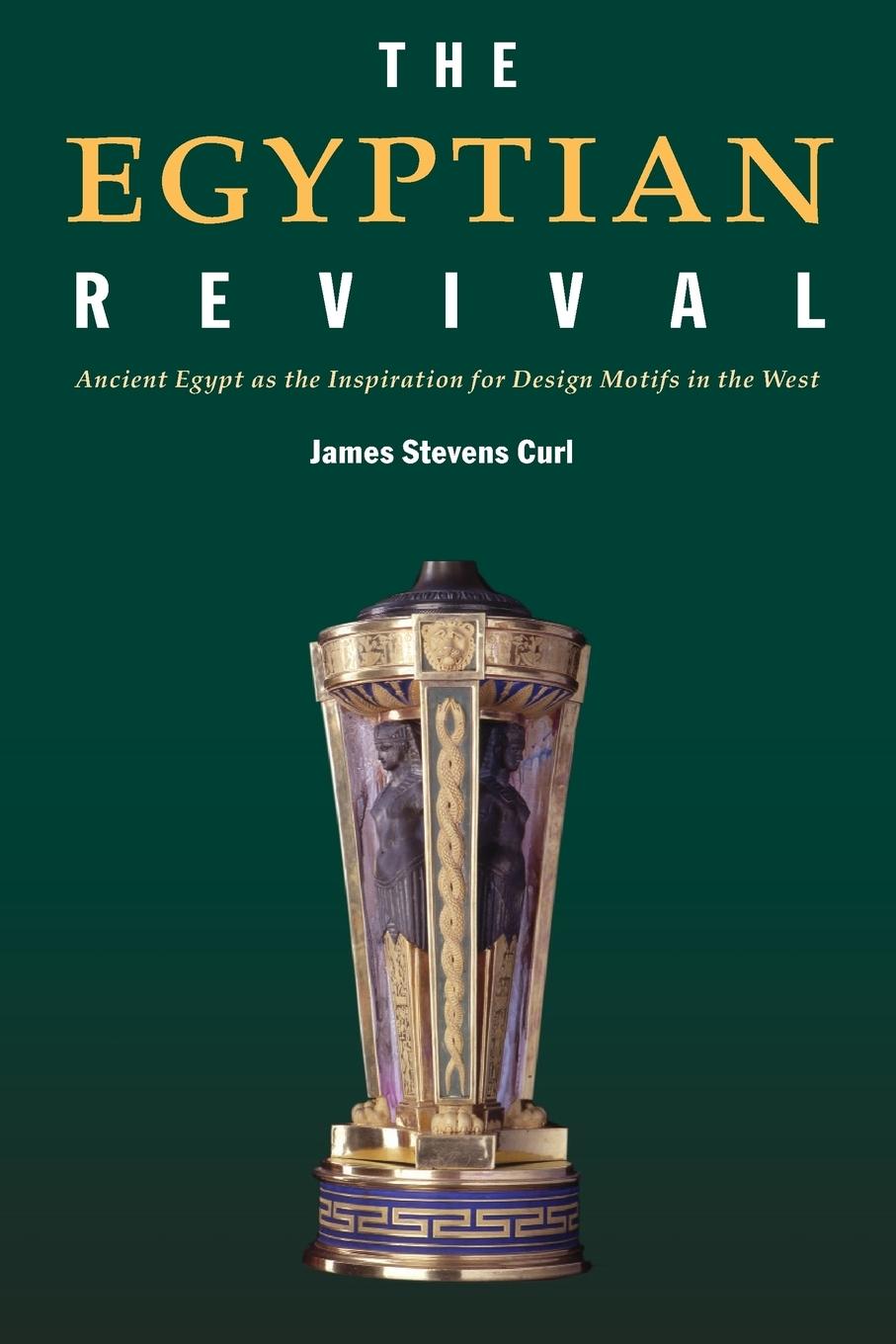 Cover: 9780415361187 | The Egyptian Revival | James Stevens Curl | Taschenbuch | Englisch