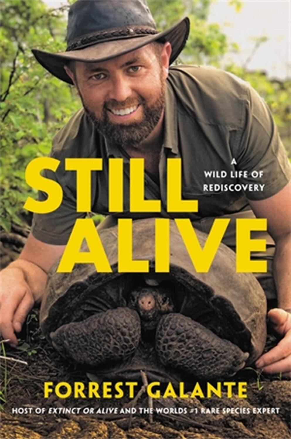 Cover: 9780306924279 | Still Alive | A Wild Life of Rediscovery | Forrest Galante | Buch