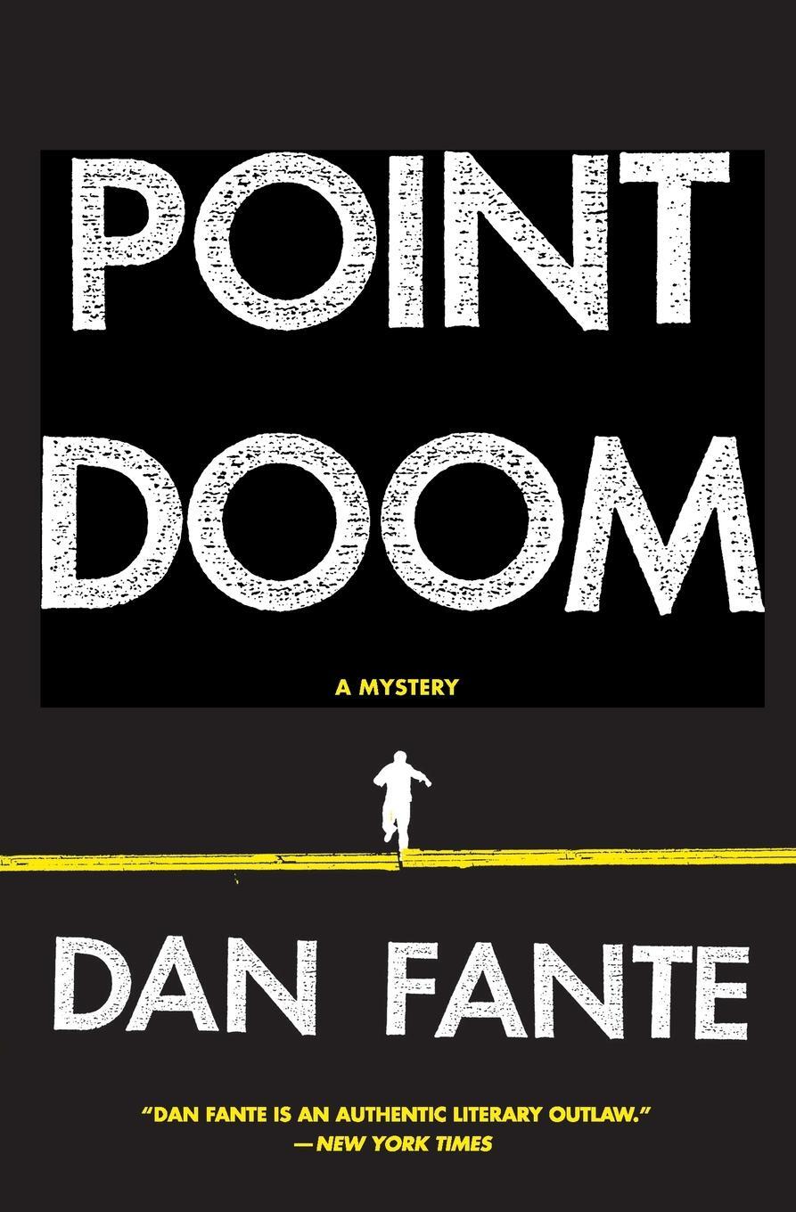 Cover: 9780062229014 | Point Doom | Dan Fante | Taschenbuch | Paperback | Englisch | 2020