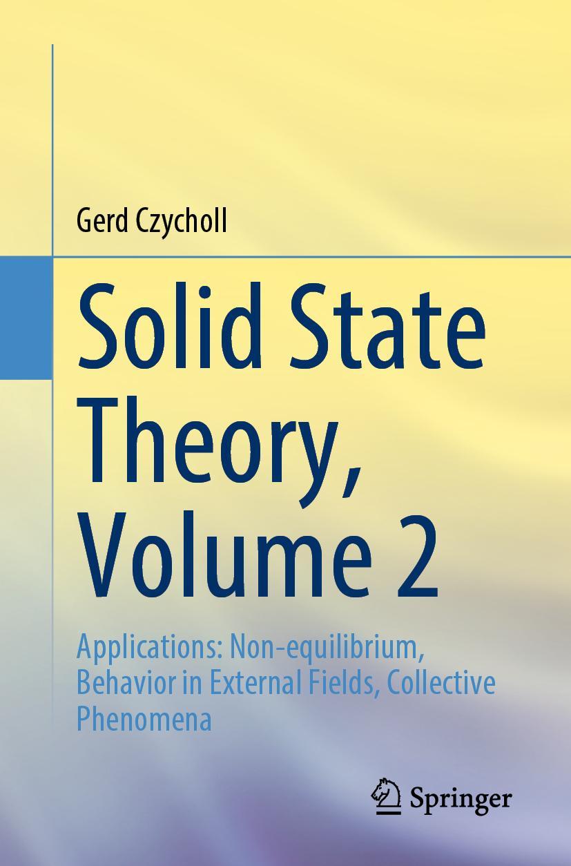 Cover: 9783662669624 | Solid State Theory, Volume 2 | Gerd Czycholl | Taschenbuch | Paperback