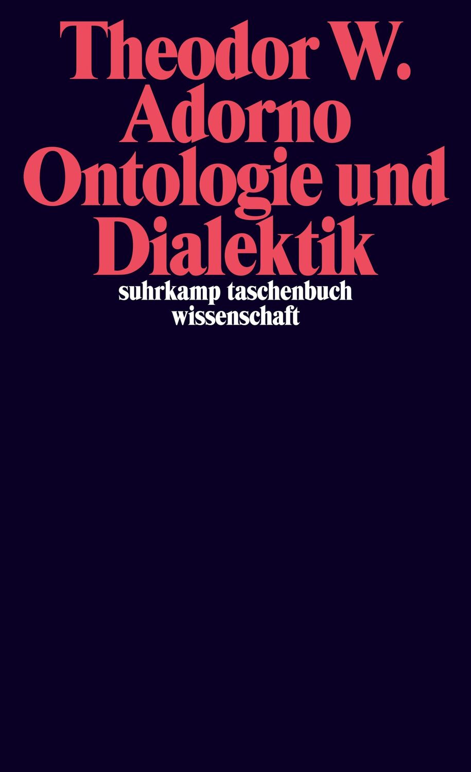 Cover: 9783518294772 | Ontologie und Dialektik | 1960/61 | Theodor W. Adorno | Taschenbuch