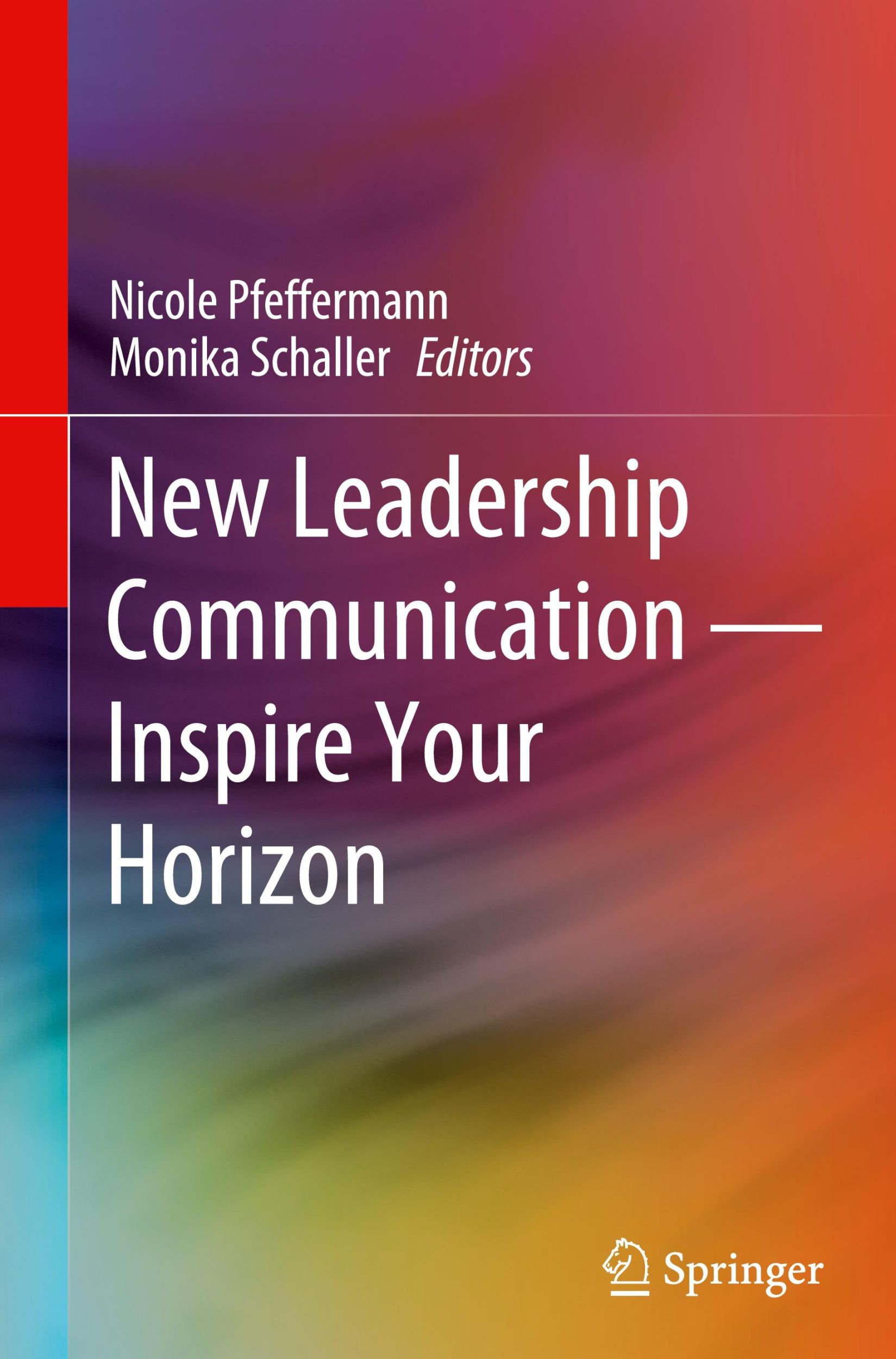 Cover: 9783031343131 | New Leadership Communication-Inspire Your Horizon | Schaller (u. a.)