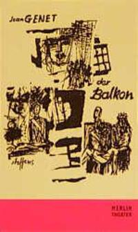 Cover: 9783926112880 | Der Balkon | Jean Genet | Taschenbuch | Merlin Theater | 170 S. | 2011