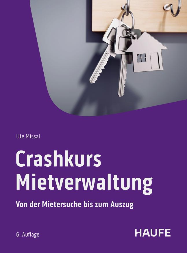 Cover: 9783648183069 | Crashkurs Mietverwaltung | Von der Mietersuche bis zum Auszug | Missal