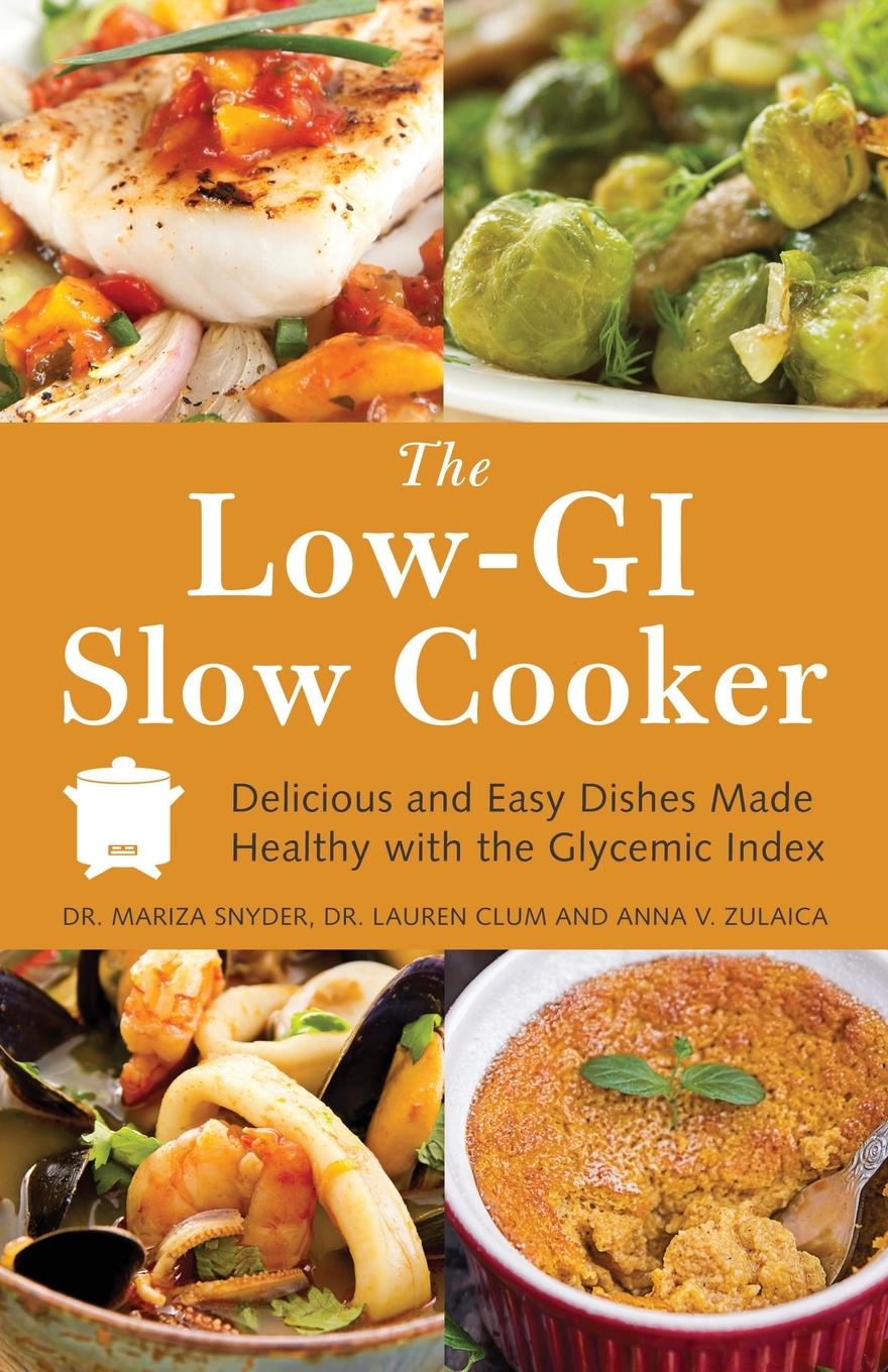 Cover: 9781612431802 | Low-GI Slow Cooker | Mariza Snyder (u. a.) | Taschenbuch | Englisch