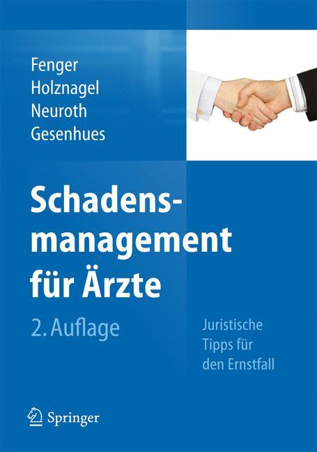 Cover: 9783642296390 | Schadensmanagement für Ärzte | Juristische Tipps für den Ernstfall