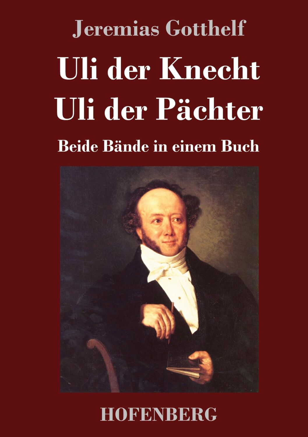 Cover: 9783743746510 | Uli der Knecht / Uli der Pächter | Beide Bände in einem Buch | Buch