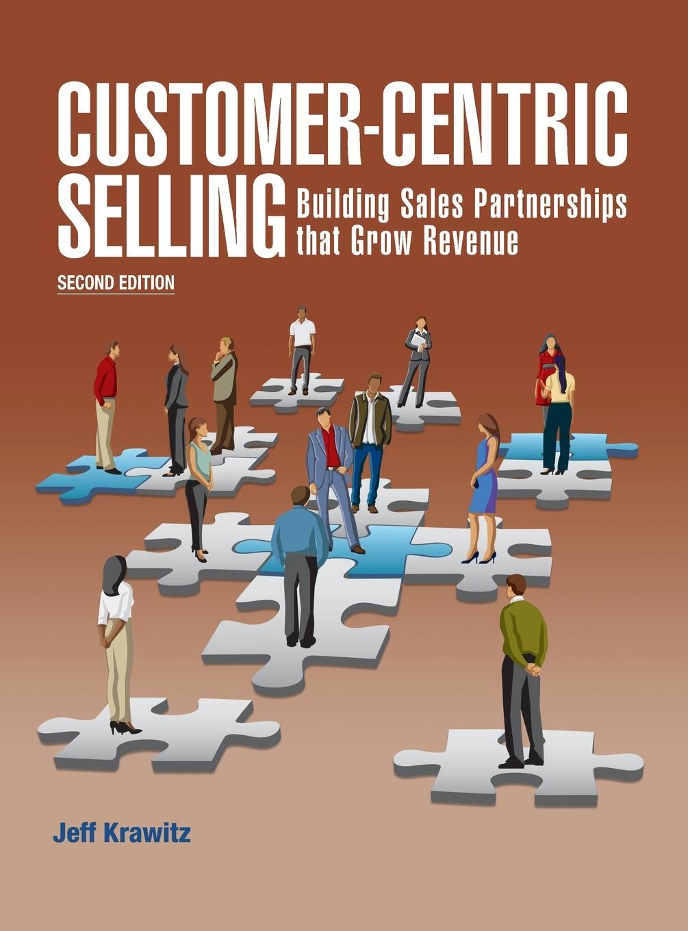 Cover: 9780988290259 | Customer-Centric Selling--2nd ed | Jeff Krawitz | Buch | Englisch