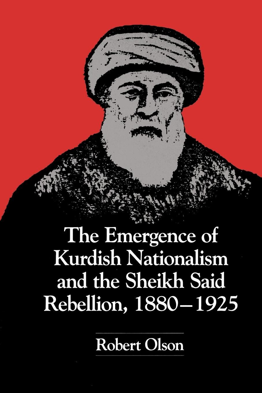 Cover: 9780292720855 | The Emergence of Kurdish Nationalism and the Sheikh Said Rebellion,...