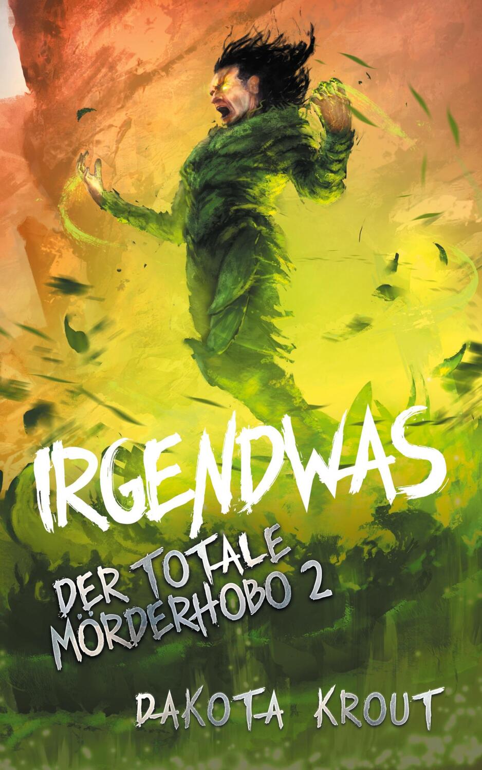 Cover: 9781685009106 | Irgendwas | Ein Fantasy-LitRPG-Roman | Dakota Krout | Taschenbuch