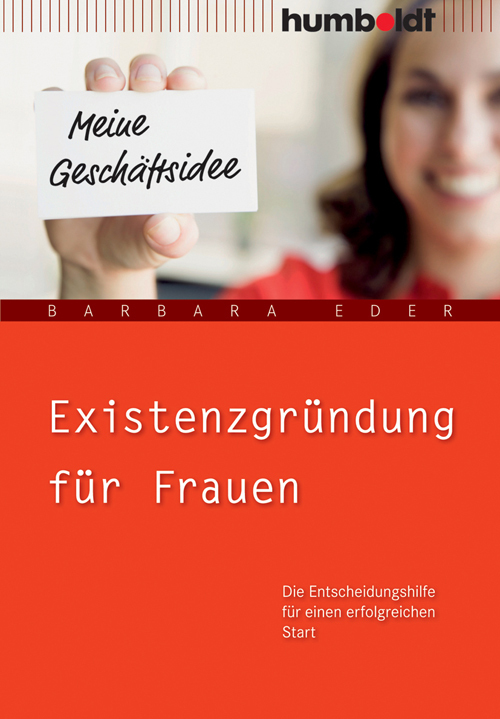 Cover: 9783869107714 | Existenzgründung für Frauen | Barbara Eder | Taschenbuch | 272 S.