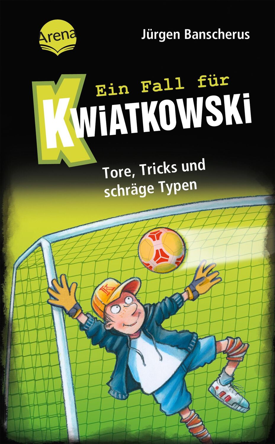 Cover: 9783401607245 | Ein Fall für Kwiatkowski (4). Tore, Tricks und schräge Typen | Buch