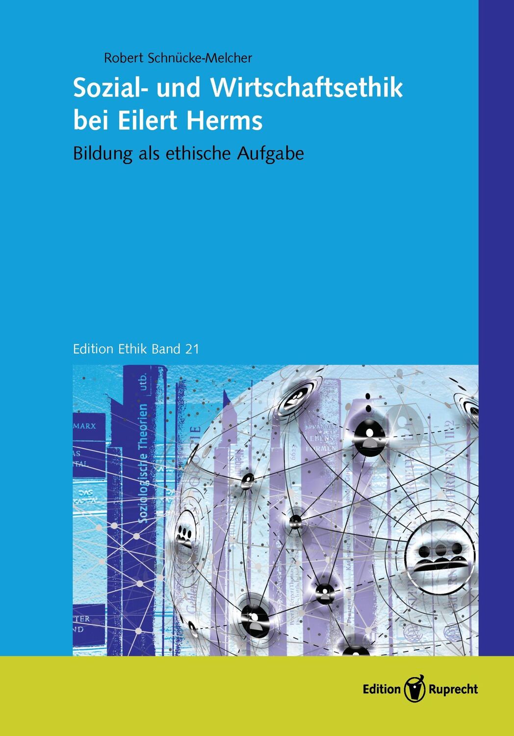 Cover: 9783846903643 | Sozial- und Wirtschaftsethik bei Eilert Herms | Schnücke-Melcher