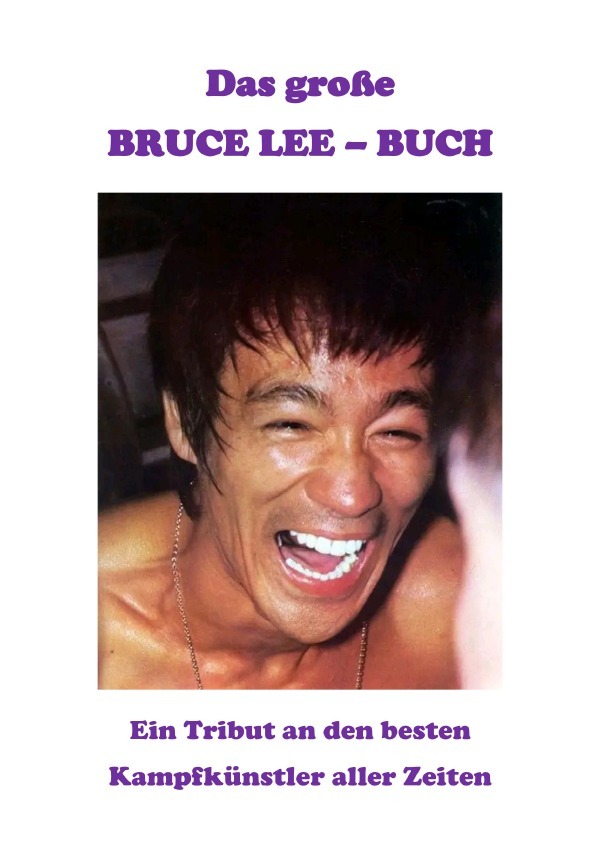 Cover: 9783759832740 | Das große Bruce-Lee-Buch | Simon Bartholomé | Taschenbuch | Englisch