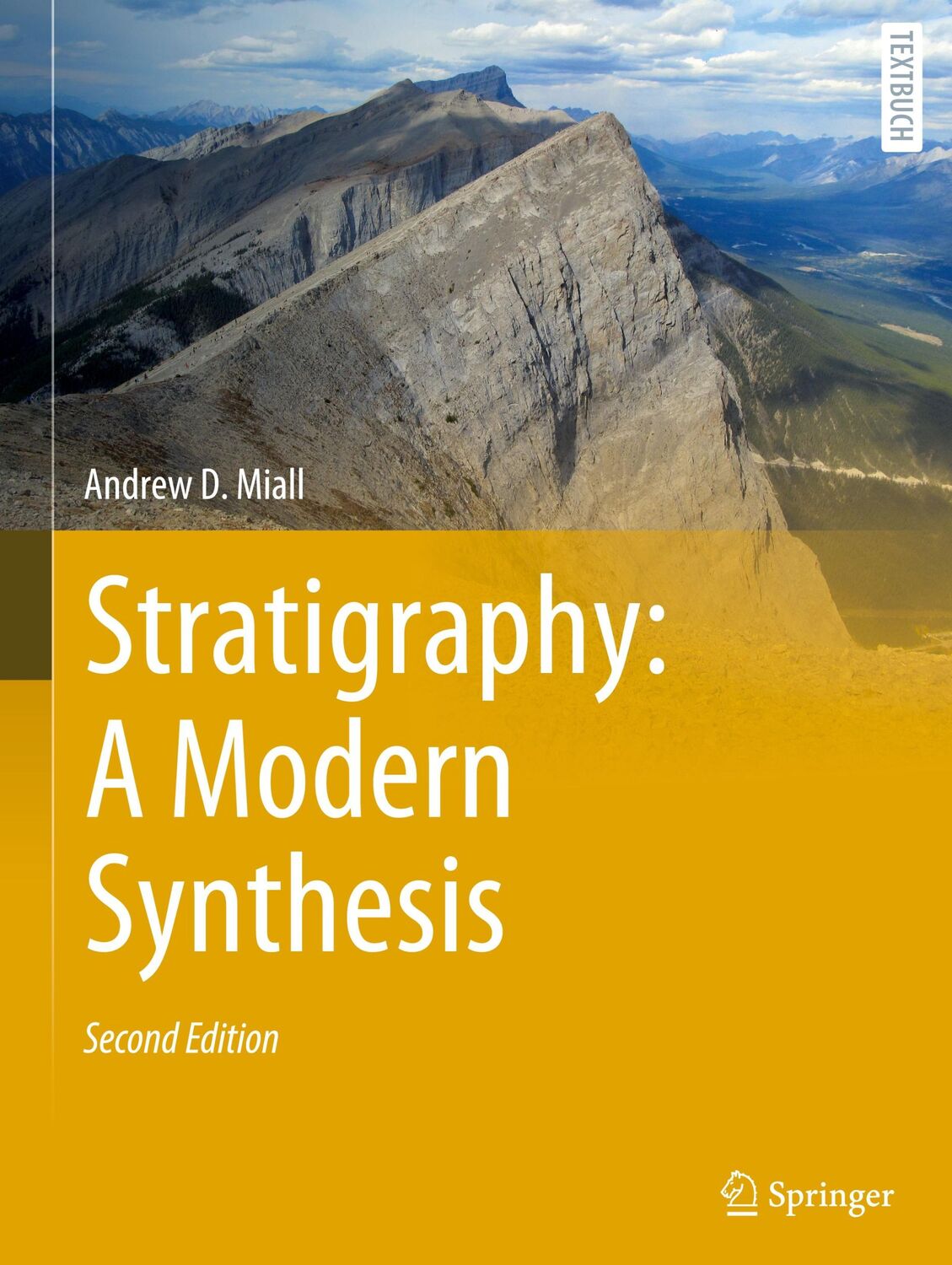 Cover: 9783030875350 | Stratigraphy: A Modern Synthesis | Andrew D. Miall | Buch | xvii