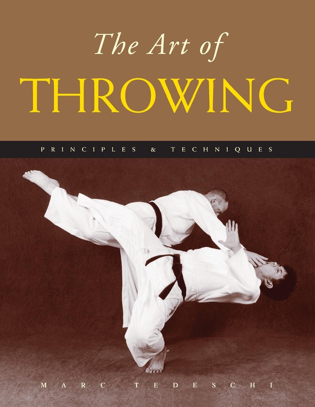 Cover: 9781891640780 | The Art of Throwing | Principles &amp; Techniques | Marc Tedeschi | Buch