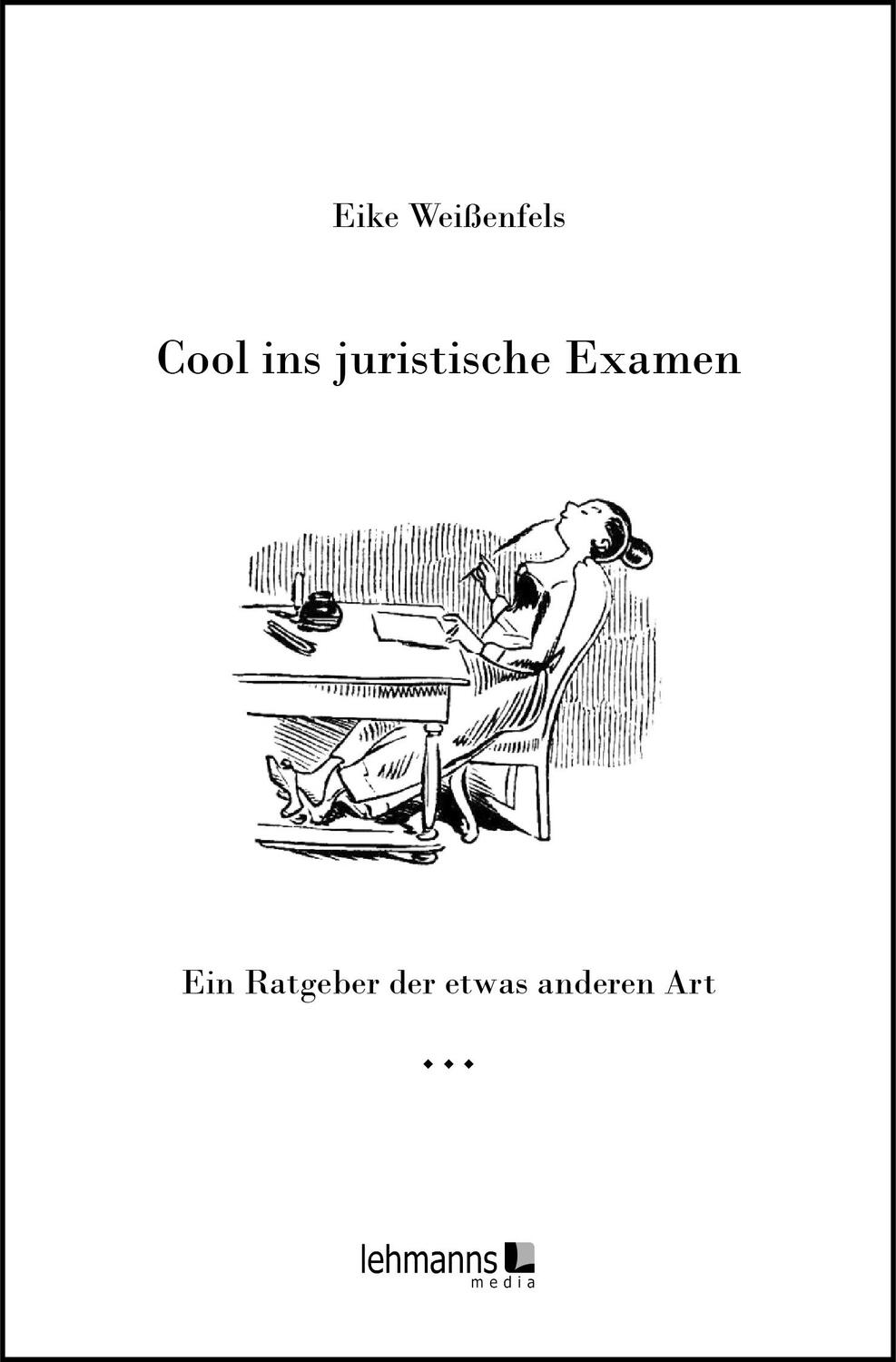 Cover: 9783965432543 | Cool ins juristische Examen | Ein Ratgeber der etwas anderen Art