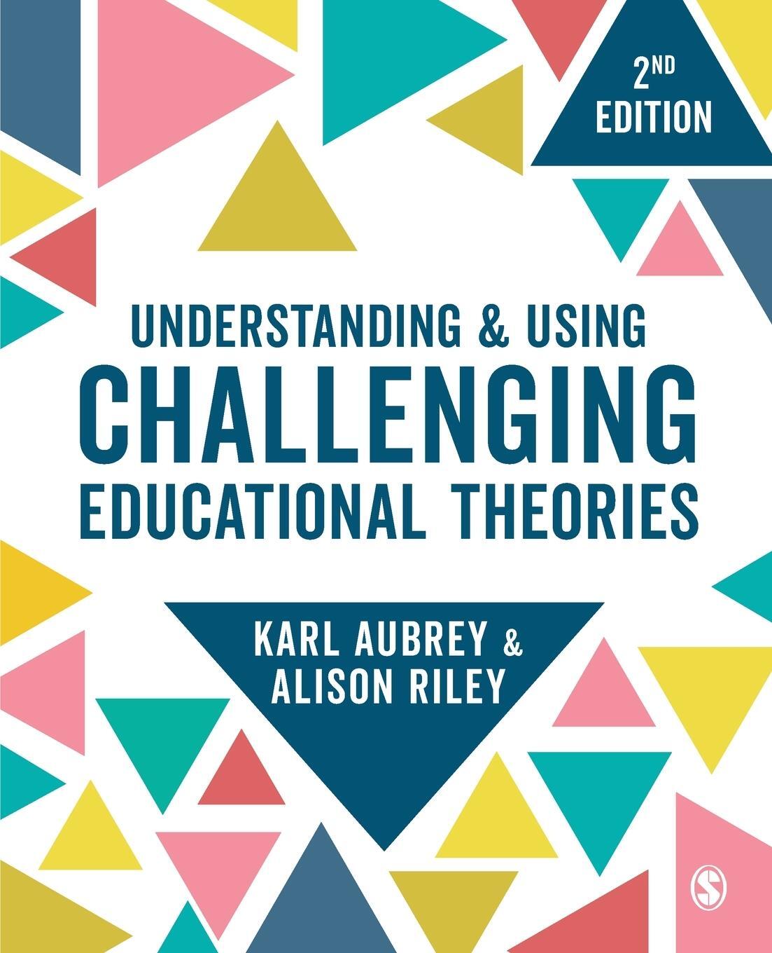 Cover: 9781529703481 | Understanding and Using Challenging Educational Theories | Taschenbuch