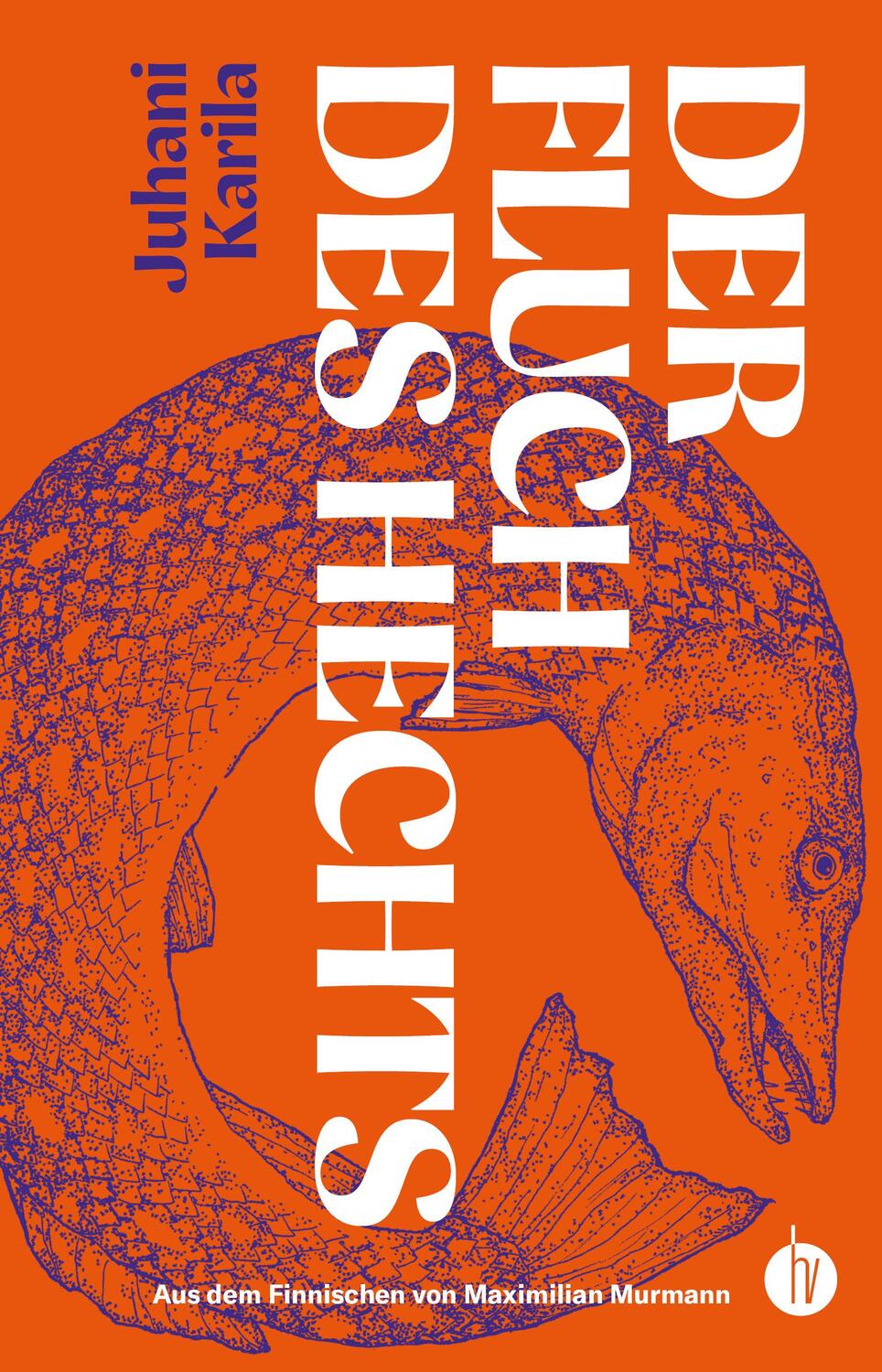 Cover: 9783946120766 | Der Fluch des Hechts | Juhani Karila | Buch | Deutsch | 2022