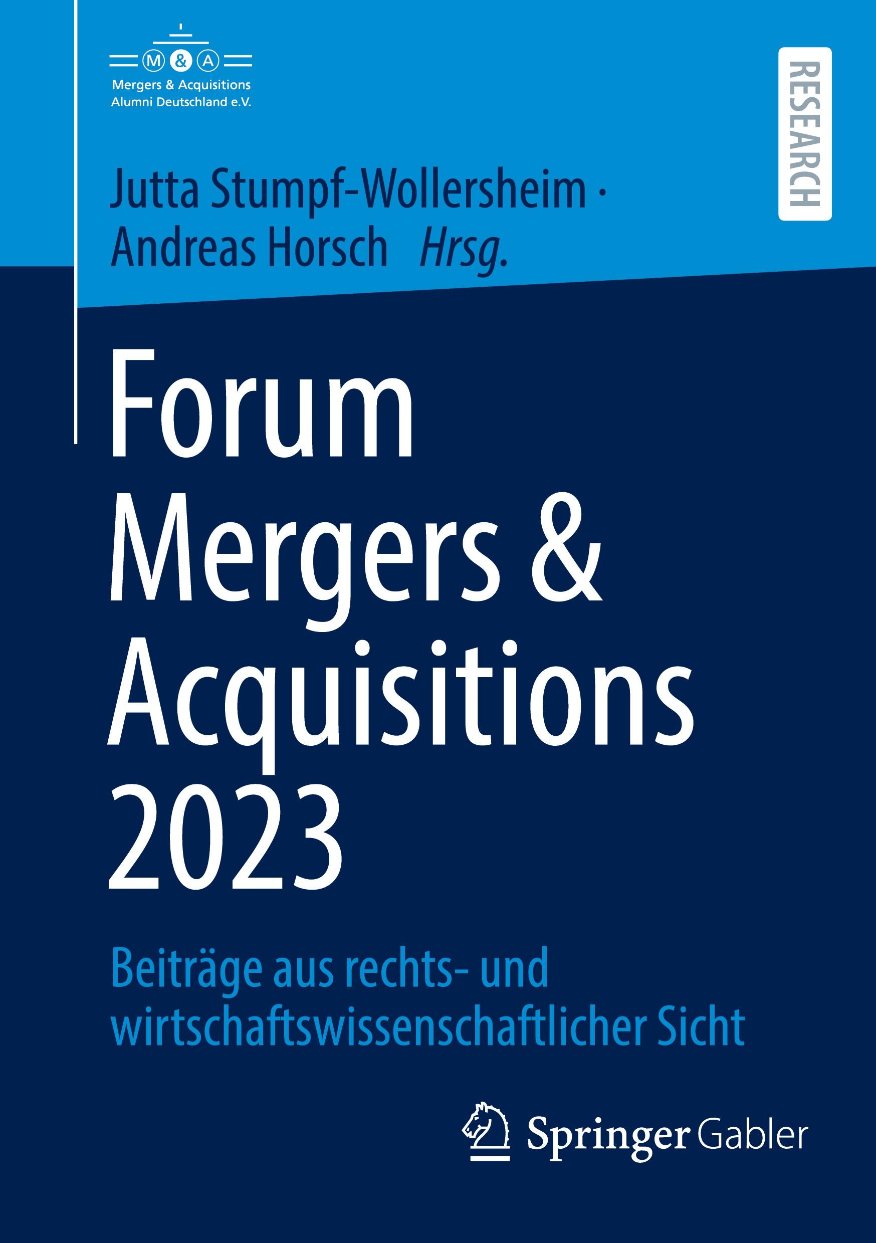 Cover: 9783658425722 | Forum Mergers &amp; Acquisitions 2023 | Andreas Horsch (u. a.) | Buch | x