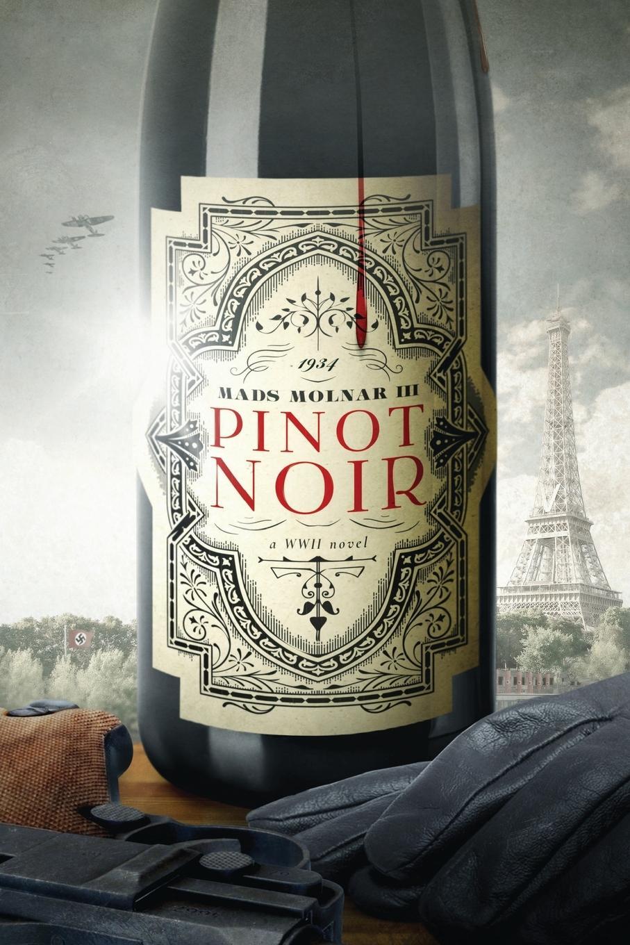 Cover: 9780578669748 | Pinot Noir | A WWII Novel | Mads Molnar III | Taschenbuch | Paperback