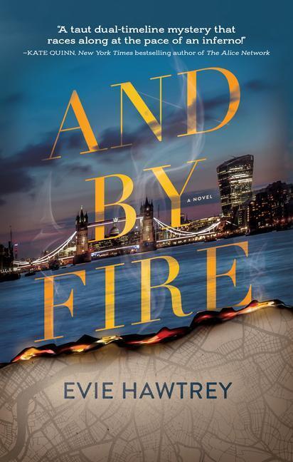 Cover: 9781643859934 | And By Fire | A Novel | Evie Hawtrey | Buch | Englisch | 2022