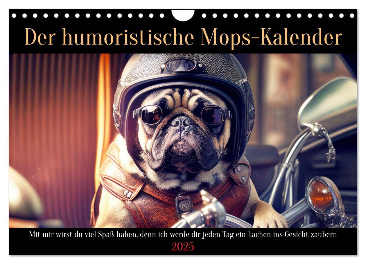 Cover: 9783383919053 | Der humoristische Mops-Kalender (Wandkalender 2025 DIN A4 quer),...