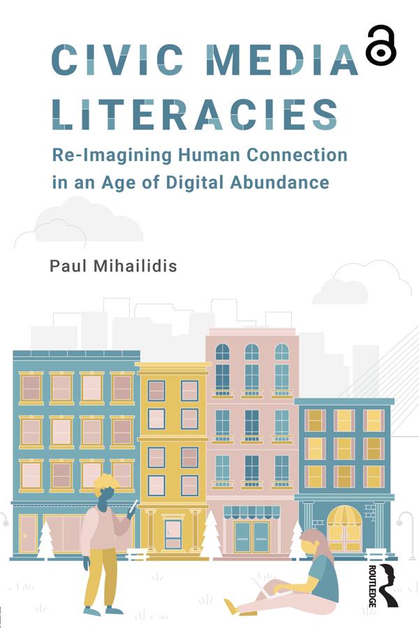 Cover: 9781138695825 | Civic Media Literacies | Paul Mihailidis | Taschenbuch | Englisch